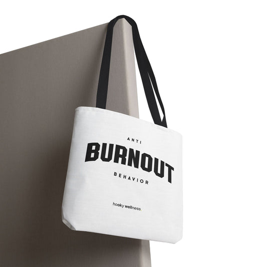 Large Anti Burnout Behavior Tote