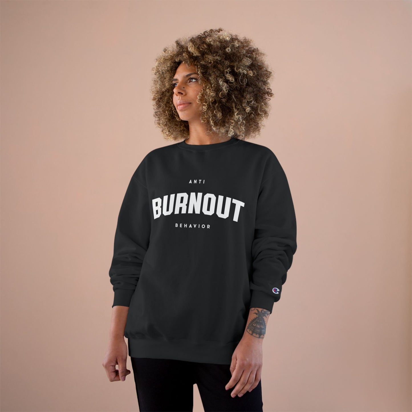 Anti-Burnout Champion Sweatshirt