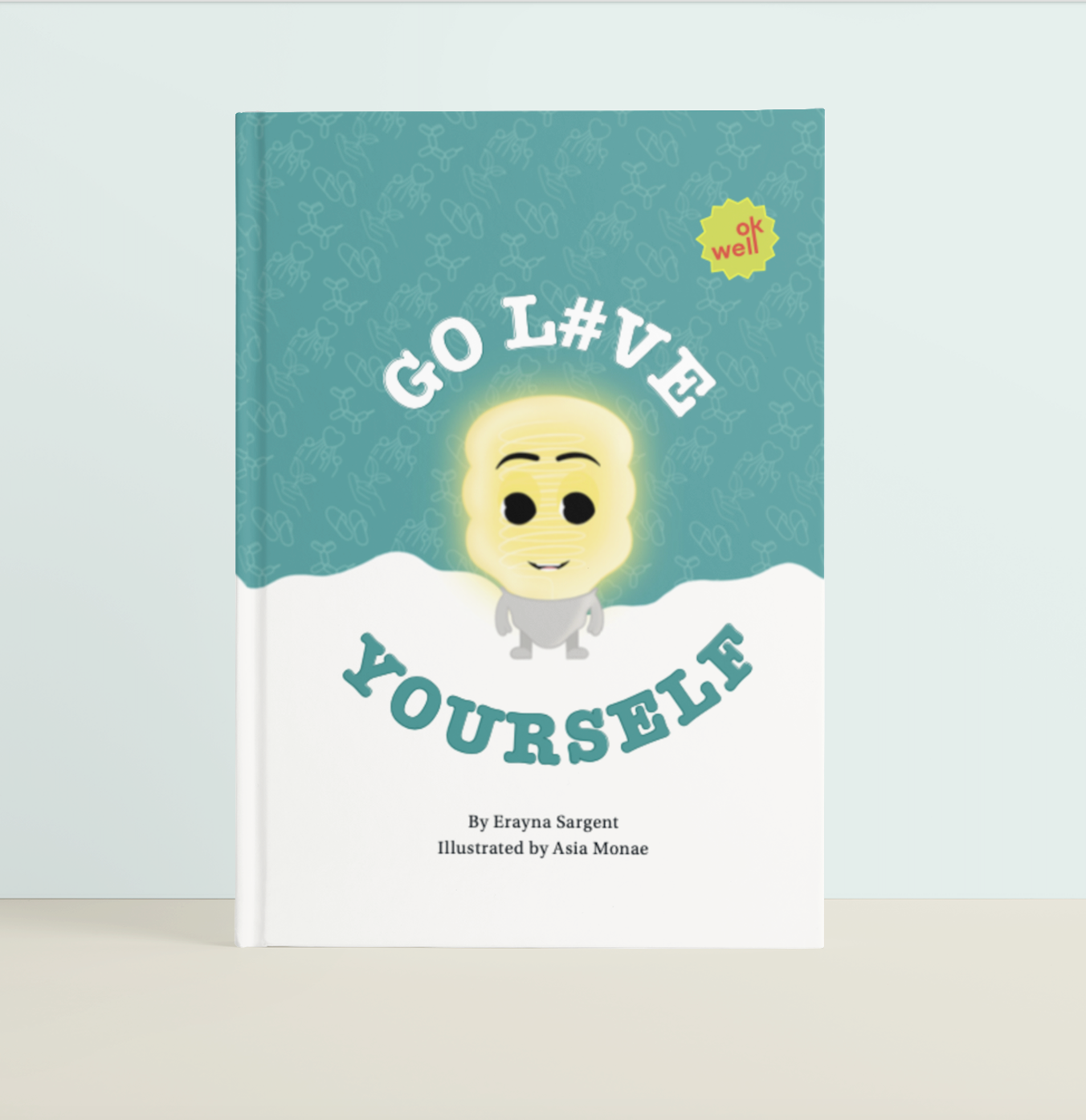 Go L#ve Yourself Illustrated Storybook
