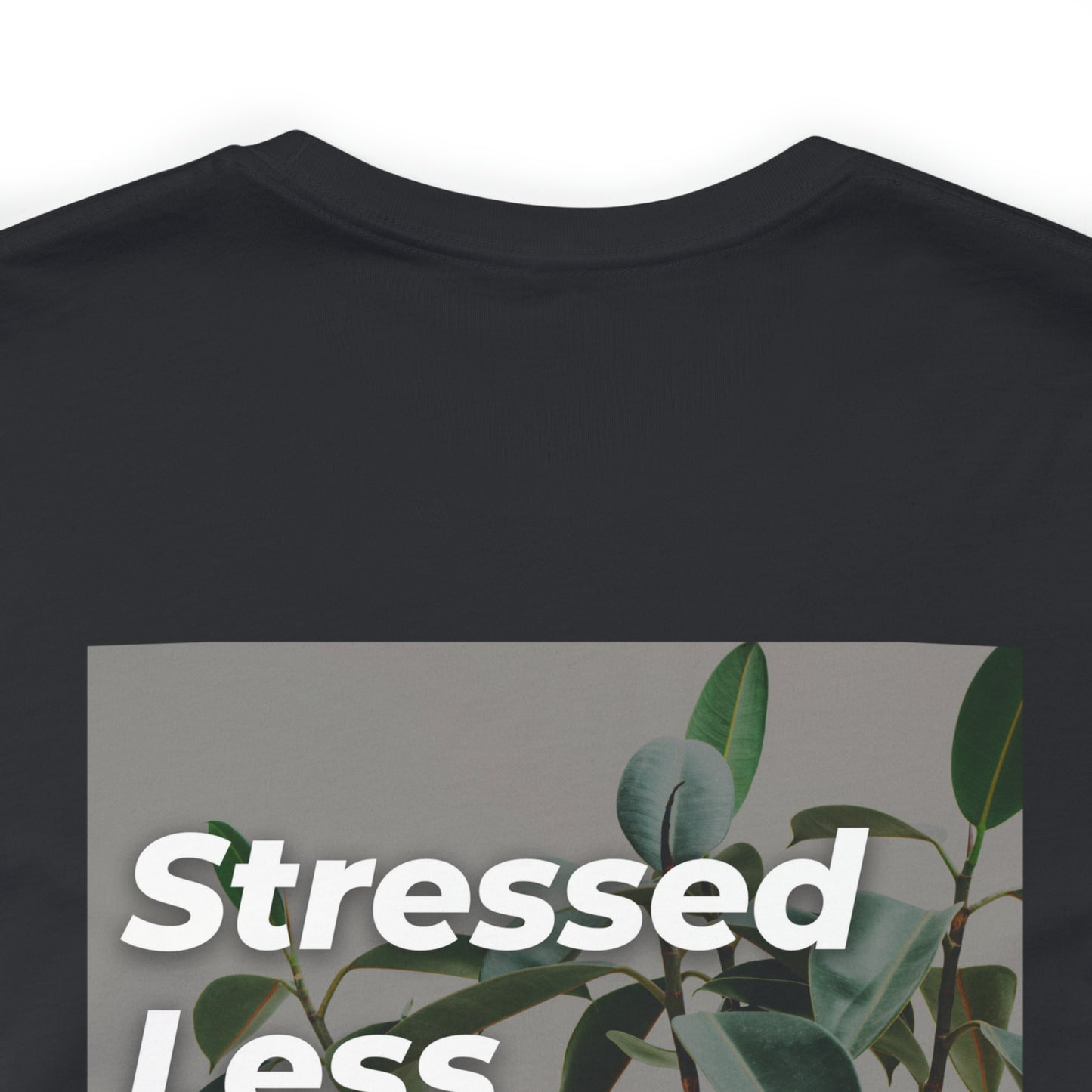 Stressed Less Crewneck T-shirt