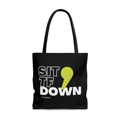 SitTFDown Large Tote